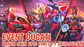 EVENT DUCATI 🔥 EVENT SKIN MAHAL INI BOS SENGGOL DONGG  PANEN SKIN EPIC LIMIT  1 SKIN DUCATI  MLBB [upl. by Alejo]