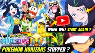 Pokemon Horizons Stopped On YouTube 😱   Why Pokemon Horizons Not coming  Horizons Hindi dubbed EP [upl. by Celestyn894]