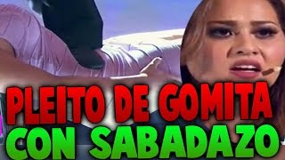 Gomita ENOJADA con Sabadazo  Sabadazo AGREDE a Gomita [upl. by Cocks]