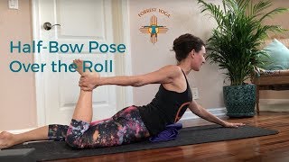 Yoga for Psoas and Back Pain Relief HalfBow Pose Over the Roll [upl. by Drwde620]