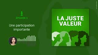 Une participation importante – La juste valeur [upl. by Skill91]