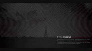 Evol Intent Im Happy Your Grave is Next to Mine [upl. by Itsrejk451]