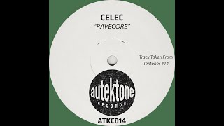 CELEC  RaveCore ATKC014 [upl. by Aikat]