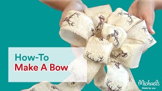 How to Make a Bow  Michaels [upl. by Ednyl33]