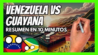 ✅ El CONFLICTO del ESEQUIBO entre VENEZUELA y GUYANA explicado en 10 minutos [upl. by Beckman880]