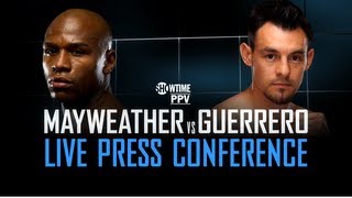 Mayweather vs Guerrero  Live Press Conference  SHOWTIME Boxing [upl. by Ahslek]