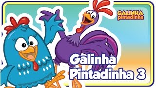 Galinha Pintadinha 3  A Casa da Galinha  Galinha Pintadinha 3 [upl. by Marie-Ann]