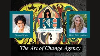 Simran Singh The Art of Change Agency King Hero Interview [upl. by Ardnos]