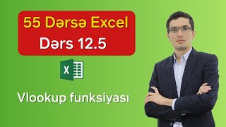 55 dərsə Excel Dərs 125  Vlookup funksiyası haqqında ilkin biliklər [upl. by Harp322]