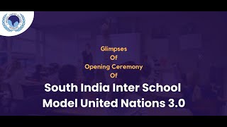 Opening Ceremony  South India Inter School MUN 30 [upl. by Mundford]