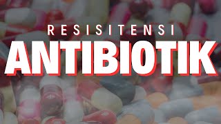 Fakta Resistensi Antibiotik fyi fyp resistensi antibiotics [upl. by Ricardo]