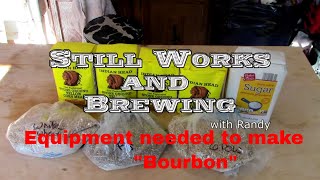 E83 Equipment needed to make Bourbon Mash [upl. by Lorrayne78]