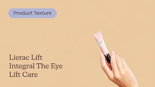 Lierac Lift Integral The Eye Lift Care Texture  Care to Beauty [upl. by Kathi822]