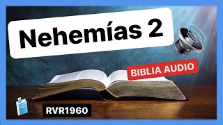 Nehemías 2  ARTAJERJES ENVÍA A NEHEMÍAS A JERUSALÉN 📖 Biblia Audio RVR1960 [upl. by Esirahs]