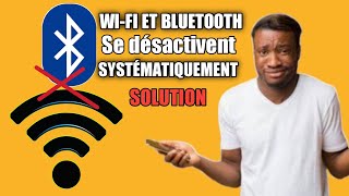 Comment Régler Le Problème WiFi Et Bluetooth Qui Se Désactivent Systématiquement  Solution [upl. by Alius]