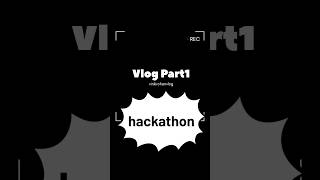 Hackathon experience vlog ☺ part1 vinkirohanvlog engineeringcollegelife vlog hackathon coder😊 [upl. by Ailhat758]