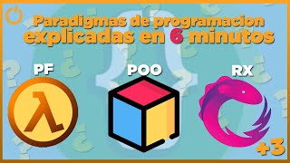 ¡TODOS los PARADIGMAS de PROGRAMACIÓN explicados en 6 minutos [upl. by Hege855]