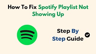 How To Fix Spotify Playlist Not Showing Up [upl. by Anauqed]