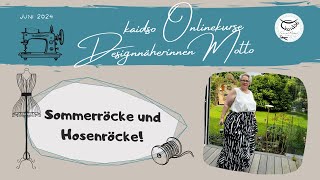 Designnäherinnen Motto Juni’24 – Sommerröcke und Hosenröcke [upl. by Behka705]