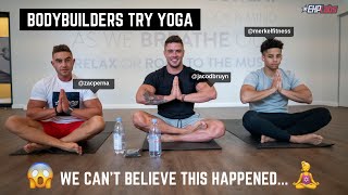 Body Builders Try Yoga For The First Time amp This Happened [upl. by Ludvig]