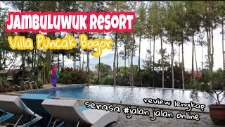 Review Jambuluwuk Villa amp Resort Puncak Bogor  Tema Nusantara nyaman Banget [upl. by Yelrebmyk]