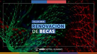 Taller Renovaciones Becas Chile [upl. by Balduin137]