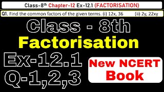 Class8 Ex121 Q123 Factorisation Chapter12 Math New Syllabus CBSE NCERT Book 202324 [upl. by Leraj]