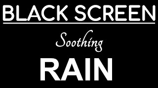 10 Hours Black Screen Rain Sounds for Sleeping Fall Asleep Fast Study Insomnia Relaxing Rain Sounds [upl. by Parnas]