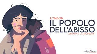 Il Popolo dellAbisso London  Audiolibro Integrale [upl. by Aimak]