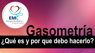 Gasometría ¿Qué es y por que debo hacerla a mi paciente [upl. by Nordine449]