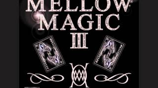 MELLOW MAGIC 3 試聴動画② [upl. by Coralyn]