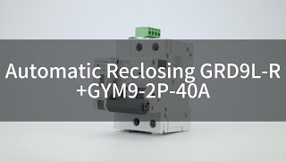 Automatic Reclosing GRD9LRGYM92P40A [upl. by Katrina]