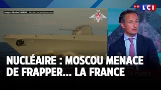 Nucléaire  Moscou menace de frapper la France [upl. by Einohtna396]