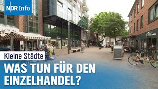 Einzelhandel Wie Emden in Ostfriesland Leerstand in der Innenstadt bekämpft  NDR Info [upl. by Lalita]