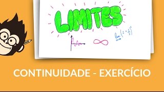 Limites  Continuidade  Exercício [upl. by Enineg]