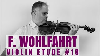 Franz Wohlfahrt Op 45 Violin Etude no 18 from Book 1 by Violinexplorer [upl. by Ialocin255]