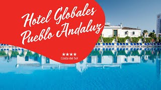 Hotel Globales Pueblo Andaluz   Costa del Sol Spain [upl. by Yemane]