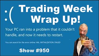 Trading Week Wrap Up – 071924 [upl. by Annahoj]