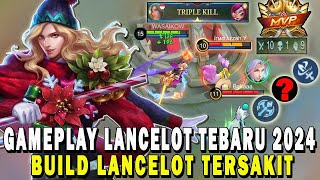 CARA MAIN LANCELOT TERBARU❗BUILD EMBLEM DAN ITEM LANCELOT TERSAKIT❗GAMEPLAY LANCELOTMOBILE LEGENDS [upl. by April]