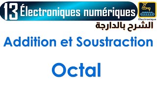 013 Addition octale et Soustraction octale [upl. by Ire396]