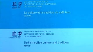 Turkish Coffee and Tradition  UNESCO List of the Intangible Cultural Heritage of Humanity [upl. by Riker26]