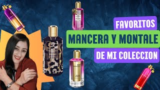 📣Mis favoritos MANCERA y MONTALE de mi colección😀♥️ [upl. by Andaira613]