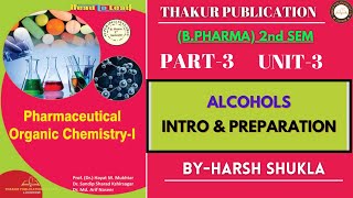 Alcohols  Intro amp Preparation  Unit 3  Part 3  Pharmaceutical Organic ChemistryI  BPharm 2nd [upl. by John]