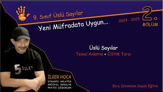 9 Sınıf Matematik Dersi Üslü Sayılar 2 Bölüm Yeni Müfredata Uygun 2024  2025 maths matematik [upl. by Adnawot]