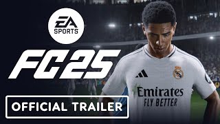 EA Sports FC 25  Official Reveal Trailer [upl. by Anayi]