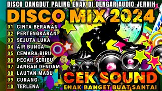 DJ DANGDUT REMIX NONSTOP TERBARU FULL ALBUM 2024  FULL BASS DISCO DANGDUT PALING ENAK DI DENGAR [upl. by Llehctim529]