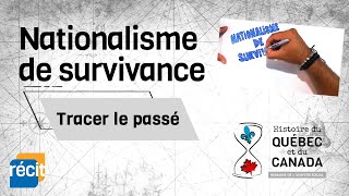 Nationalisme de survivance [upl. by Nerin73]