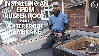 Installing An EPDM Rubber Roof Part 3 Waterproof Membrane [upl. by Ramedlab477]