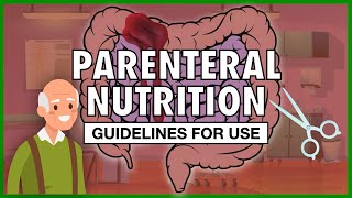 When to Use Parenteral Nutrition [upl. by Ochs275]