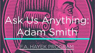 Ask Us Anything Adam Smith and the Physiocrats [upl. by Peisch]